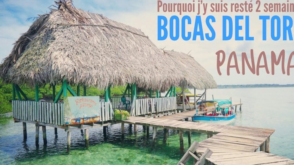 Découvrir bocas del toro au panama : un paradis caché à explorer ?