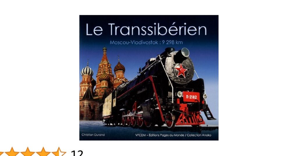 Le transsibérien : mythe ou réalité d&rsquo;une aventure unique à travers la Russie ?
